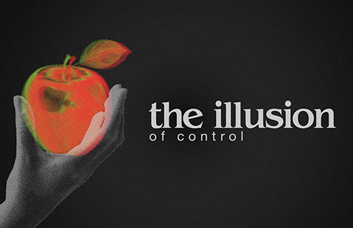 The Illusion Of Control